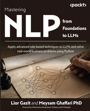 دانلود کتاب Mastering NLP from Foundations to LLMs Apply advanced rule based