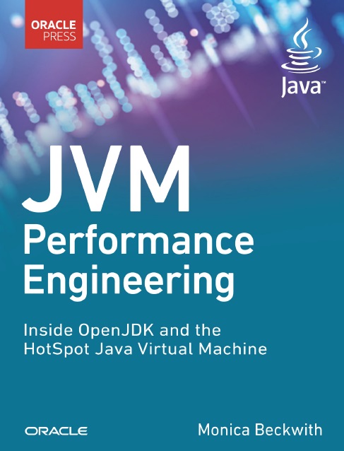دانلود کتاب JVM Performance Engineering: Inside OpenJDK and the HotSpot Java Virtual Machine