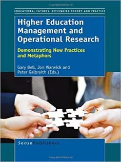 دانلود کتاب Higher Education Management and Operational Research: Demonstrating New Practices and Metaphors