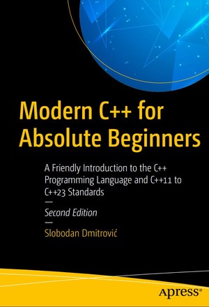 دانلود کتاب Modern C++ for Absolute Beginners A Friendly Introduction to the