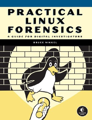 دانلود کتاب Practical Linux Forensics A Guide for Digital Investigators 2022