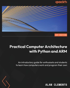 دانلود کتاب Practical Computer Architecture with Python and ARM An introductory