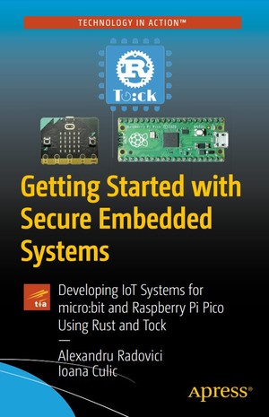 دانلود کتاب Getting Started with Secure Embedded Systems Developing IoT Systems