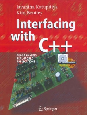 دانلود کتاب Interfacing with C++ Programming Real World Applications 2006
