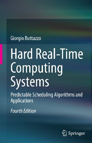 دانلود کتاب Hard Real Time Computing Systems Predictable Scheduling Algorithms