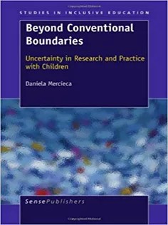دانلود کتاب Beyond Conventional Boundaries: Uncertainty in Research and Practice with Children