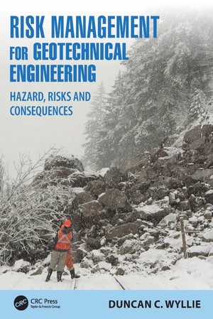 دانلود کتاب Risk Management for Geotechnical Engineering Hazard, Risks and Consequences