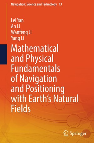 دانلود کتاب Mathematical and Physical Fundamentals of Navigation and Positioning
