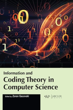 دانلود کتاب Information and coding theory in computer science Arcler Press 2022