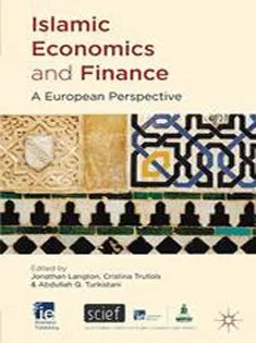 دانلود کتاب Islamic Economics and Finance: A European Perspective