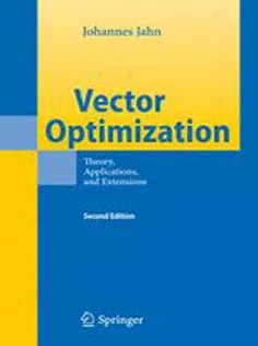 دانلود کتاب Vector Optimization: Theory, Applications, and Extensions
