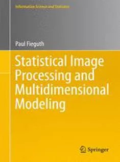 دانلود کتاب Statistical Image Processing and Multidimensional Modeling