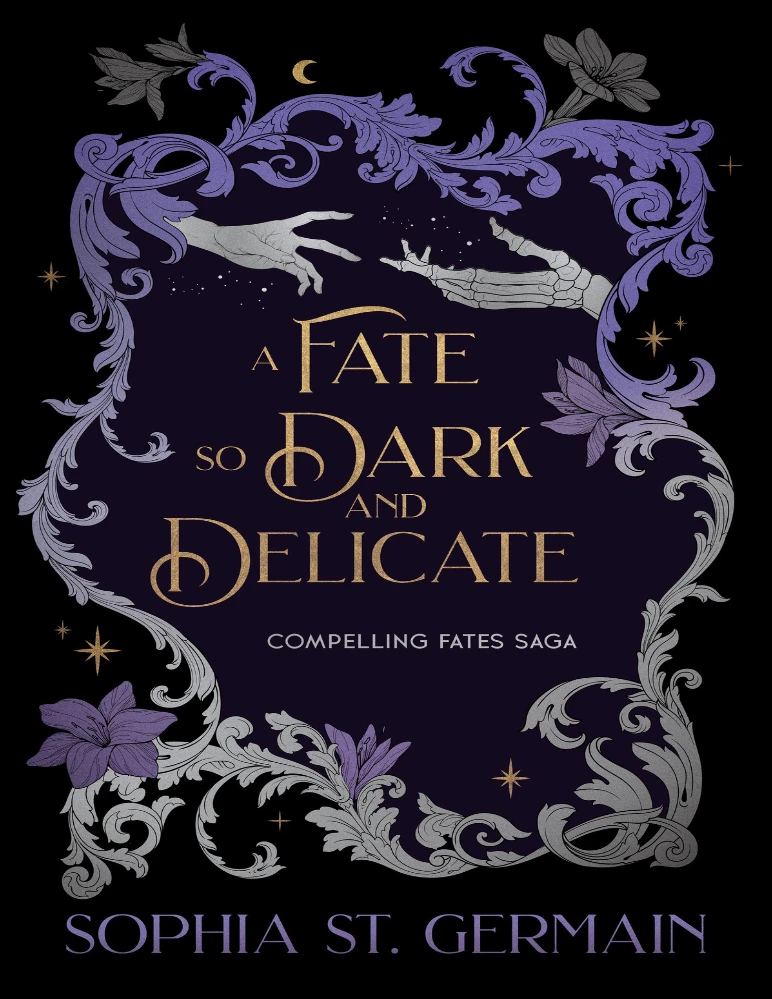 کتاب A Fate So Dark and Delicate (سرنوشتی چنین تاریک و ظریف) نسخه انگلیسی PDF | سوفیا سنت ژرمن