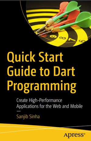 دانلود کتاب quick start guide to dart programming create high performance applications
