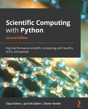 دانلود کتاب Scientific Computing with Python Second Edition High performance