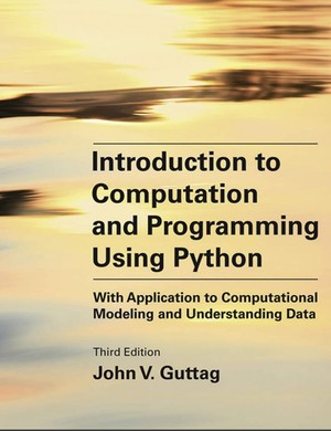 دانلود کتاب Introduction to Computation and Programming Using Python 2021, The
