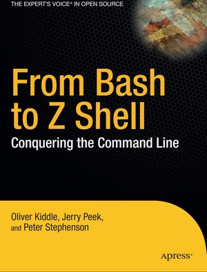 دانلود کتاب From Bash to Z Shell Conquering the Command Line Apress 2004