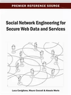 دانلود کتاب Social Network Engineering for Secure Web Data and Services