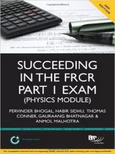 دانلود کتاب Succeeding in the FRCR Part 1 Exam: Physics Module