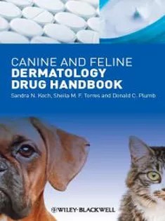 دانلود کتاب Canine and Feline Dermatology Drug Handbook