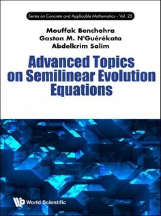 دانلود کتاب Advanced Topics On Semilinear Evolution Equations