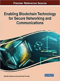 دانلود کتاب Enabling Blockchain Technology for Secure Networking and Communications