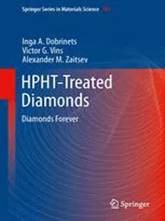 دانلود کتاب HPHT-Treated Diamonds: Diamonds Forever