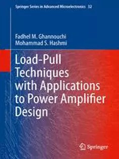 دانلود کتاب Load-Pull Techniques with Applications to Power Amplifier Design