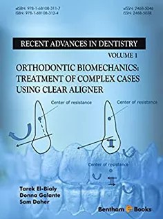 دانلود کتاب Orthodontic Biomechanics: Treatment Of Complex Cases Using Clear Aligner