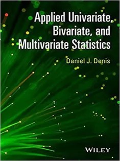 دانلود کتاب Applied Univariate, Bivariate, and Multivariate Statistics