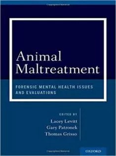 دانلود کتاب Animal Maltreatment: Forensic Mental Health Issues and Evaluations