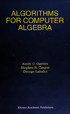 دانلود کتاب Algorithms for computer algebra-Kluwer Academic 1992