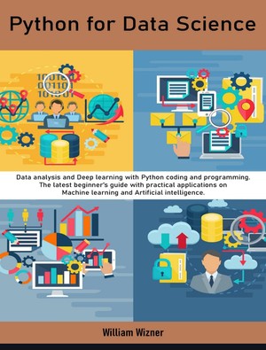 دانلود کتاب William Wizner Python for Data Science Data analysis and Deep learning