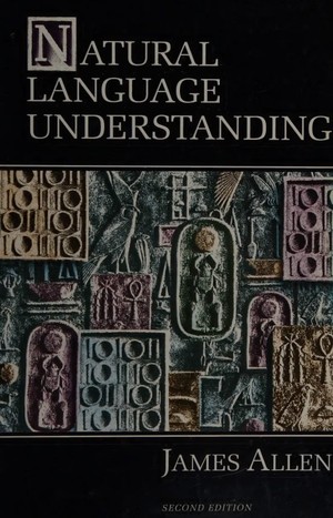 دانلود کتاب Natural Language Understanding — James F Allen — 2nd ed