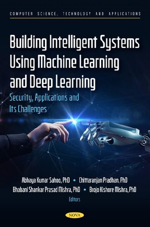 دانلود کتاب Building Intelligent Systems Using Machine Learning and Deep Learning