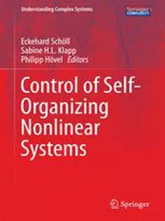 دانلود کتاب Control of Self-Organizing Nonlinear Systems