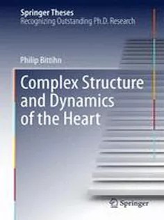 دانلود کتاب Complex Structure and Dynamics of the Heart