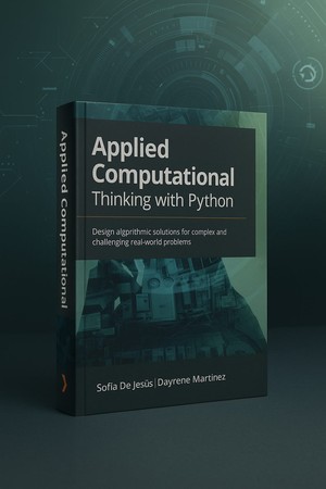 دانلود کتاب Applied Computational Thinking with Python 2020, Packt Publishing