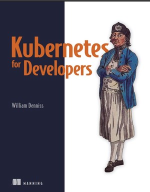 دانلود کتاب Kubernetes for Developers