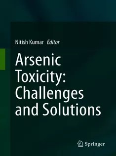 دانلود کتاب Arsenic Toxicity: Challenges and Solutions