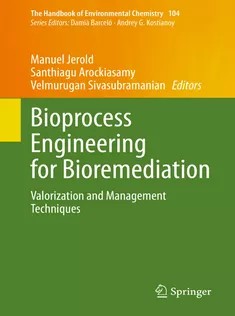 دانلود کتاب Bioprocess Engineering for Bioremediation