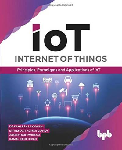 دانلود کتاب Internet of Things (IoT): Principles, Paradigms and Applications IoT (English Edition)