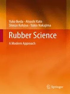 دانلود کتاب Rubber Science: A Modern Approach