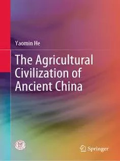 دانلود کتاب The Agricultural Civilization of Ancient China