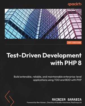 دانلود کتاب Test-Driven Development with PHP 8 Build Extensible