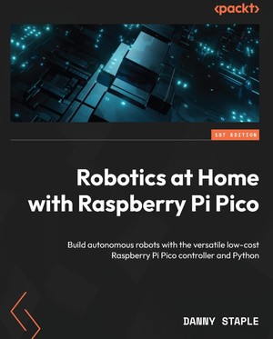 دانلود کتاب ROBOTICS AT HOME WITH RASPBERRY PI PICO
