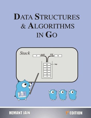 دانلود کتاب Data Structures Algorithms In Go, First Edition