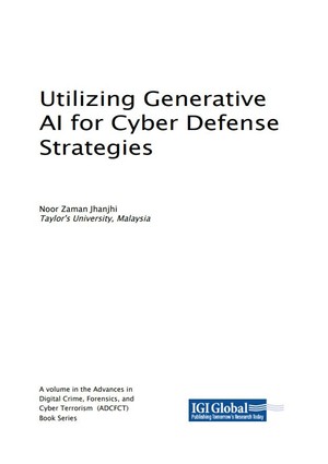 دانلود کتاب Utilizing Generative AI for Cyber Defense Strategies