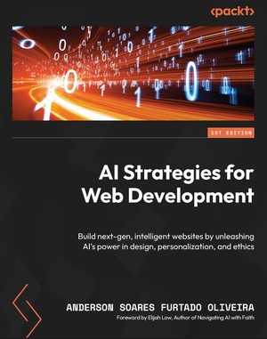 دانلود کتاب AI Strategies for Web Development Build Next-Gen