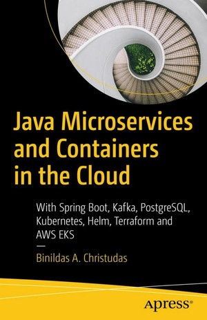 دانلود کتاب Java Microservices and Containers in the Cloud With Spring